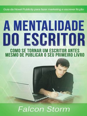 cover image of A Mentalidade do Escritor